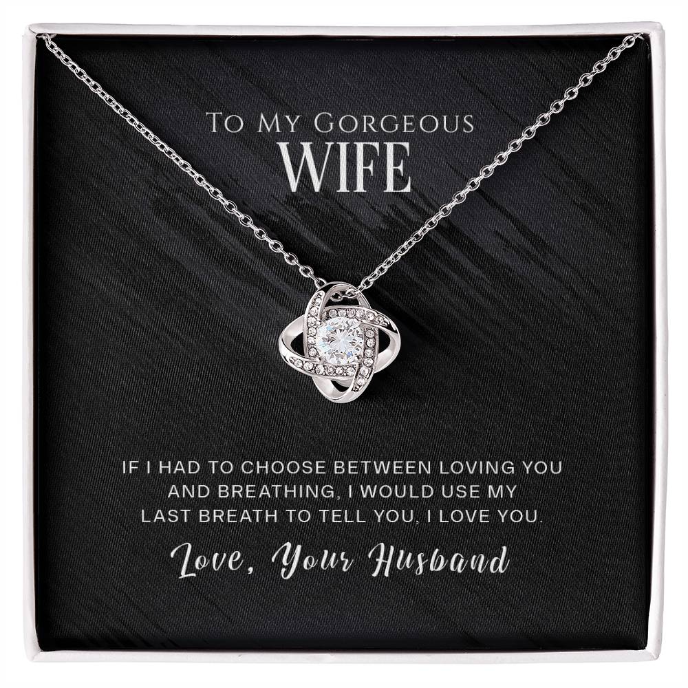 Love Knot Neckless - To My Wife